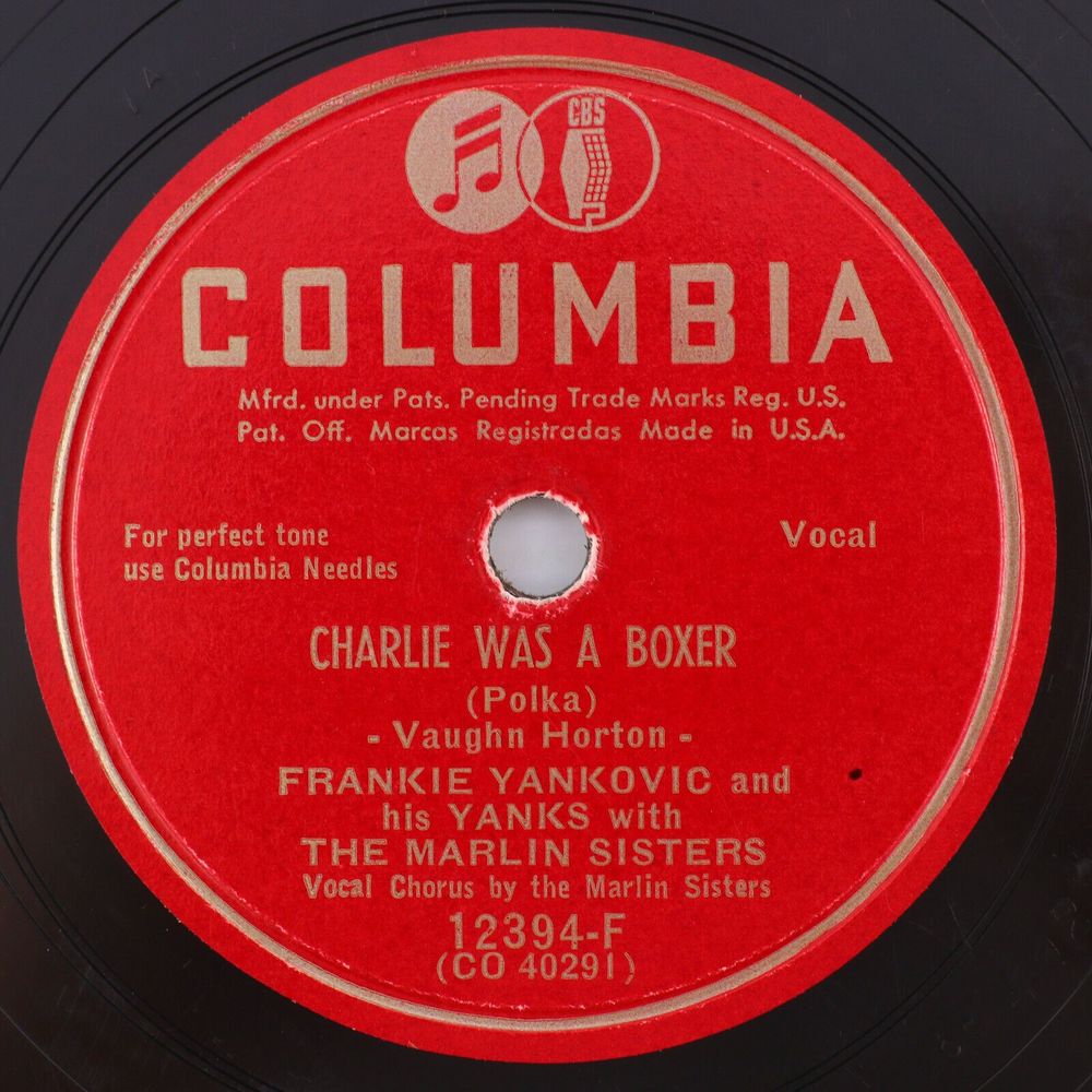 Frankie Yankovic - Charlie Was A Boxer / Blue Skirt Waltz 78 rpm Record 12394-F